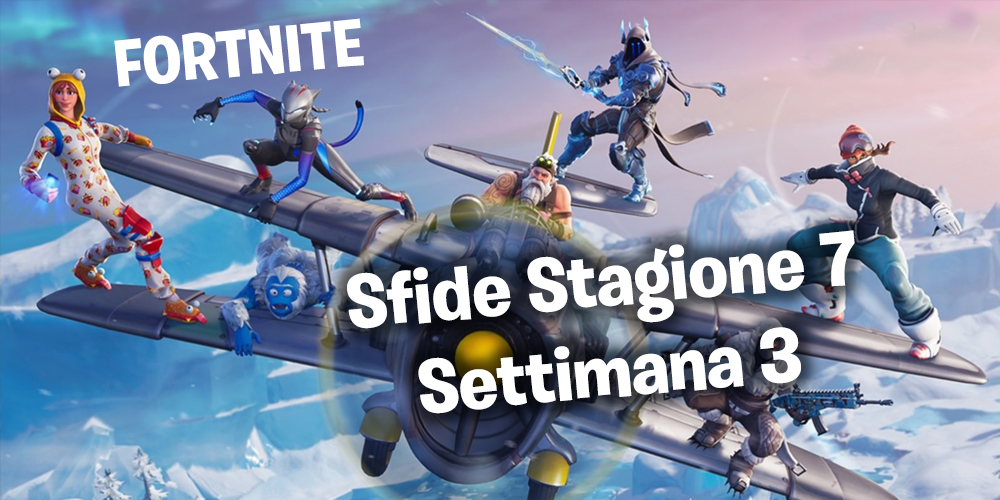 fortnite stagione 7 settimana 3